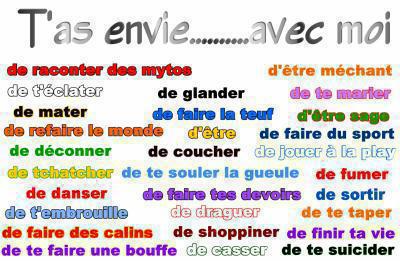 ta envi(e) de quoi avc mwa?